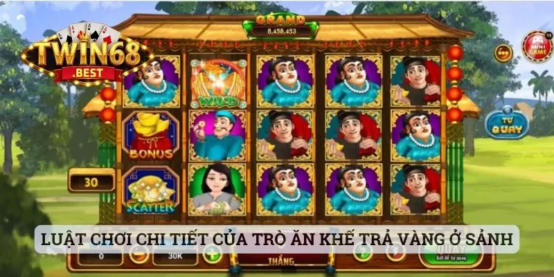 Luật chơi chi tiết của trò Ăn Khế Trả Vàng ở sảnh